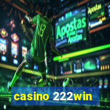 casino 222win